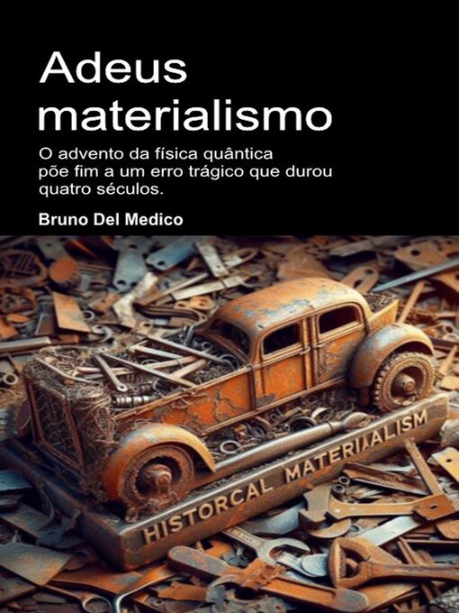 Title details for Adeus materialismo by Bruno Del Medico - Available